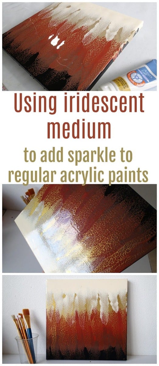 Using iridescent medium in acrylic paints. Artists Loft iridescent <a href=