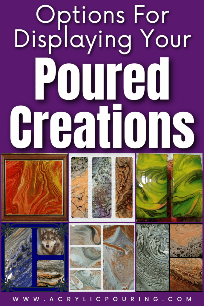 Let’s talk displays! However you choose to display your poured art is totally up to you, as it should be, after all it’s your home, office, studio, exhibit, etc. After someone purchases your art, what they do is up to them as well. #acrylicpouring #pouringdisplay #displayoptions #pouredcreations