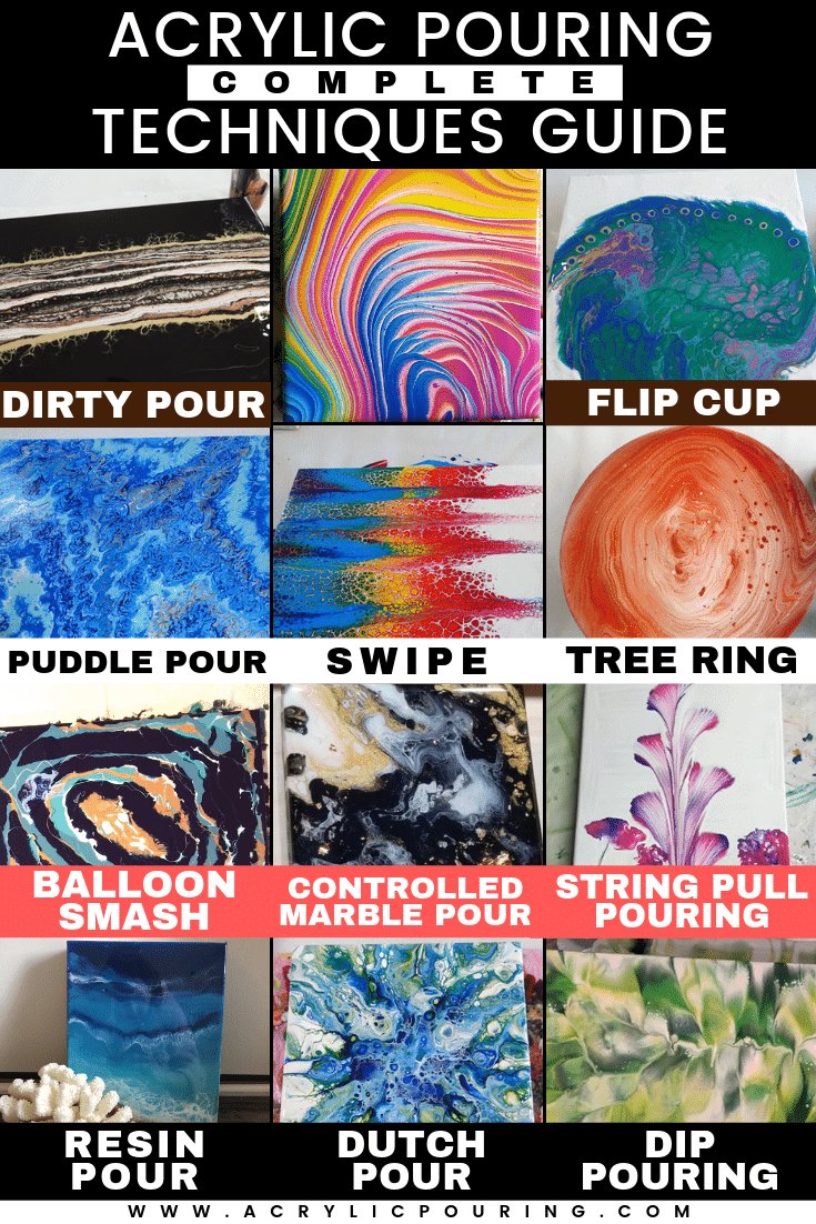 Hone your skills in acrylic pouring with these complete guide. #acrylicpouring #techniques #completeguide #dirtypour #flipcup #puddlepour #swipe #treering #balloonsmash #controlledmarblepour #stringpullpouring #resinpour #dutchpour #dippouring