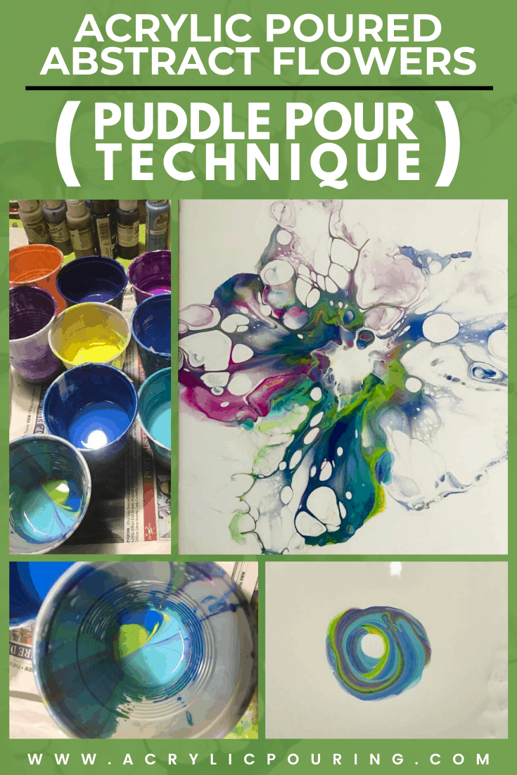 Acrylic Poured Abstract Flowers Puddle Pour Technique Acrylic Pouring