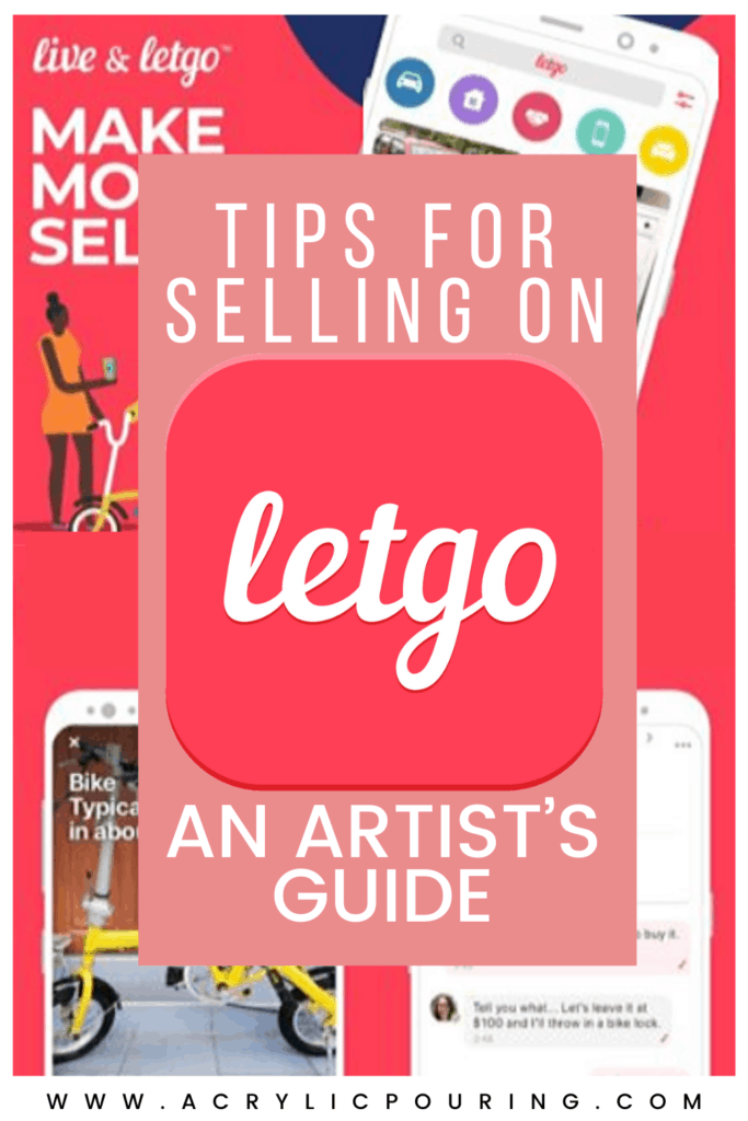 Tips for Selling on LetGo An Artist’s Guide Acrylic Pouring 1