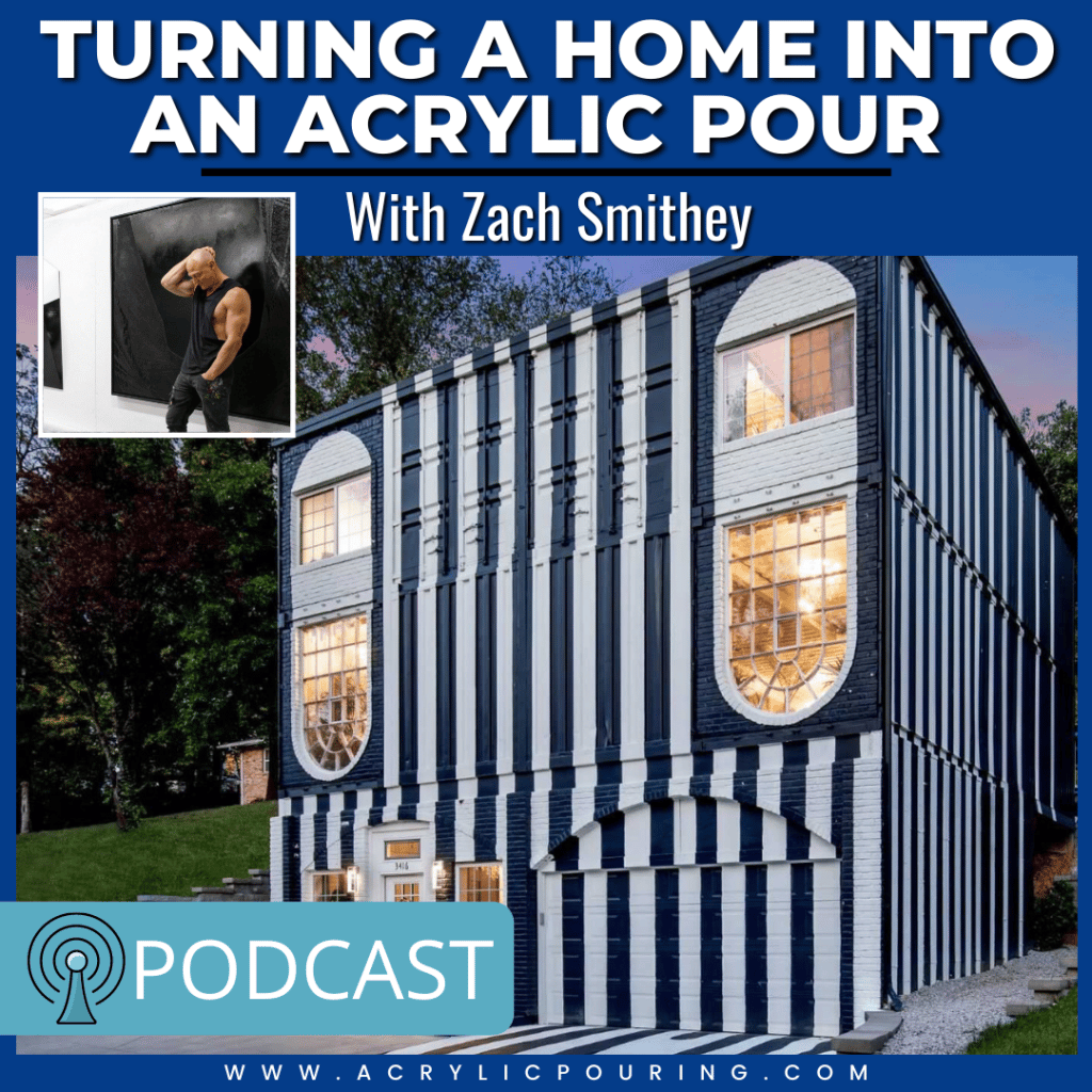 IG Turning A Home Into An Acrylic Pour With Zach Smithey Acrylic Pouring