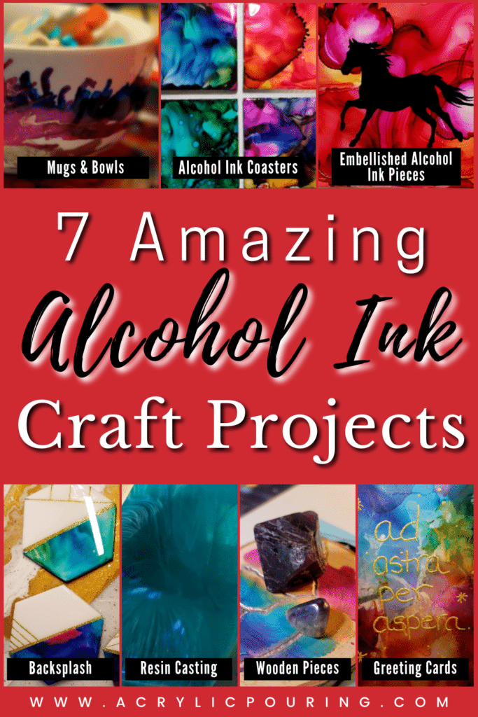 7 Amazing Alcohol Ink Craft Projects Acrylic Pouring 2